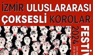 izmir-3-uluslararasi-coksesli-korolar-festivaline-hazirlaniyor-qpudyr7p.jpg