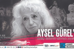 buyuk-ozan-aysel-gurel-kadikoyde-anilacak.jpg