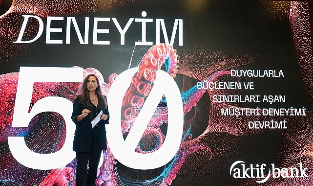 Müşteri Deneyimi Günü’nde Aktif Bank’tan “Deneyim 5.0” zirvesi
