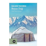 galsan-tschinagin-altay-destaninin-son-halkasi-beyaz-dag.jpg