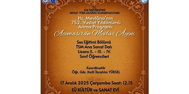 hz-mevlana-752-vuslat-yildonumunde-ege-universitesinde-cesitli-etkinliklerle-anilacak.jpg