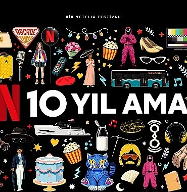 netflix-turkiyedeki-10-yilini-izmir-istanbul-ve-ankarada-gerceklesecek-fan-etkinlikleriyle-kutluyor.jpg
