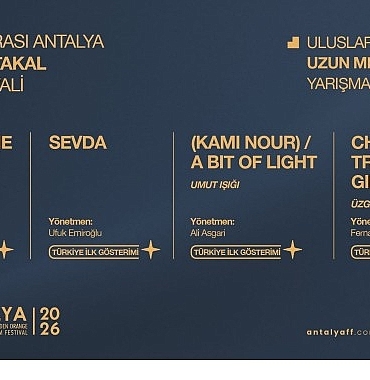 Antalya Altın Portakal Film Festivali’nde Yarışacak Filmler Açıklandı!