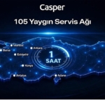Casper 105 servis noktasıyla Türkiye genelinde hizmet veriyor