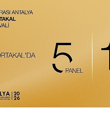 Altın Portakal Panel, Forum, Söyleşi ve Atölyelere Ev Sahipliği Yapacak